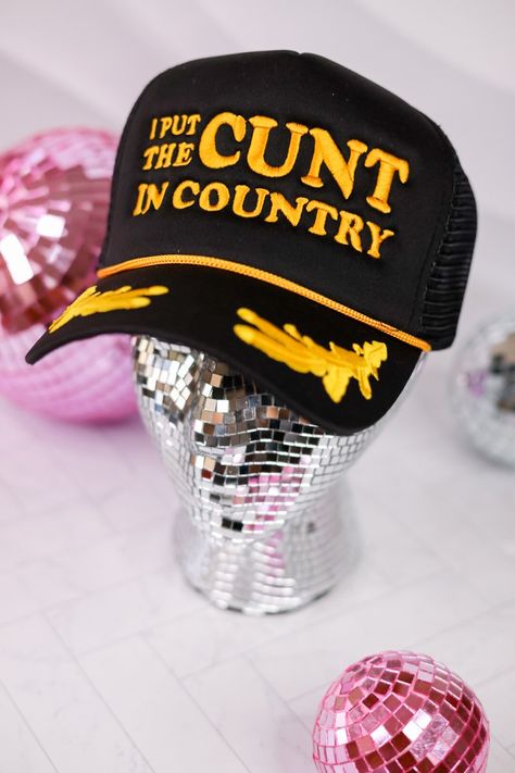 This trucker hat might not be for everyone but it is for someone. This embroidered "I put the C*nt in country" captain trucker hat will surely get some head turns, eye rolls, and laughs. Snack-Back. Gym Hats, Christmas Gift Ideas For Women, Trendy Hats, Funny Trucker Hat, Hat Bar, Country Hats, Im So Fancy, Custom Trucker Hats, Biker Aesthetic