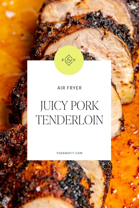 pork tenderloin recipe Pork Tenderloin Recipes Air Fryer Oven, Tenderloin Recipes Air Fryer, Air Fried Pork Tenderloin Recipes, How To Cook A Pork Tenderloin In The Oven, Broiled Pork Tenderloin, Tenderloin In Air Fryer, Pork Tenderloin Recipes In Air Fryer, Air Fried Pork Loin, Air Fry Pork Tenderloin Recipes