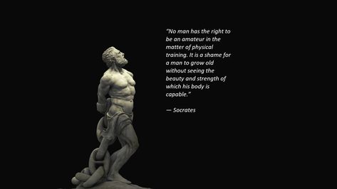 Let Her Go Quotes, Old Man Quotes, Great Quotes About Life, Socrates Quotes, Body Quotes, Physical Training, Stoicism Quotes, Stoic Quotes, Grow Old