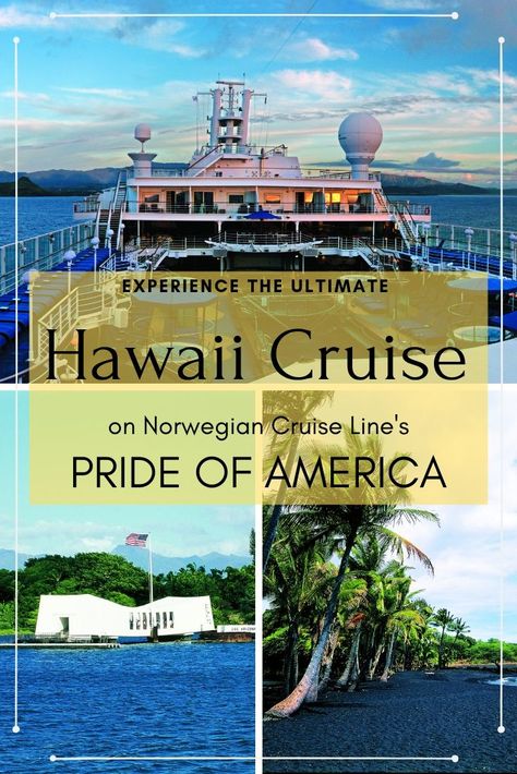 Best Hawaiian Cruises, Norwegian Hawaii Cruise Tips, Norwegian Hawaii Cruise, Norwegian Pride Of America Hawaii, Hawaii Cruise Excursions, Ncl Pride Of America Hawaii, Pride Of America Cruise Hawaii, Norweigen Cruise, Hawaii 2023