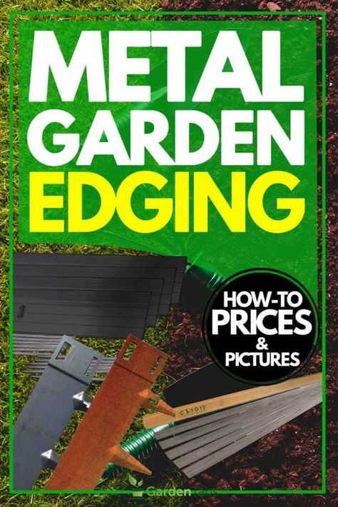 Metal Garden Edging [How To, Prices and Pictures]. Article by GardenTabs.com #garden #gardening #gardendesign #gardenideas #gardeningtips Metal Border Edging, How To Cut Metal, Metal Lawn Edging, Metal Landscape Edging, Metal Garden Edging, Steel Garden Edging, Soft Landscape, Steel Edging, Metal Garden Beds