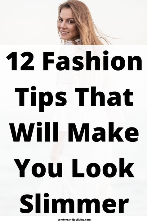 12 Fashion Tips That Will Make You Look Slimmer Slim Looking Outfits For Women, Clothes To Make You Slimmer, How To Look Instantly Slimmer, Slenderizing Outfits, Dressing To Look Taller And Thinner, Outfits To Make You Look Slender, Fashion Mistakes Woman, Funny Fashion, Fashion Fail