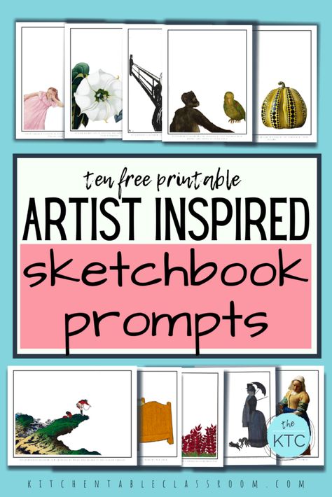 Artist Inspired Sketchbook Prompts for Kids - The Kitchen Table Classroom Sketchbook Prompts For Kids, High School Sketchbook Prompts, Sketchbook Assignments Middle School, Middle School Sketchbook Prompts, Sketch Book Prompts, Artist Inspired Art, Sketch Prompts, Art Syllabus, Highschool Art