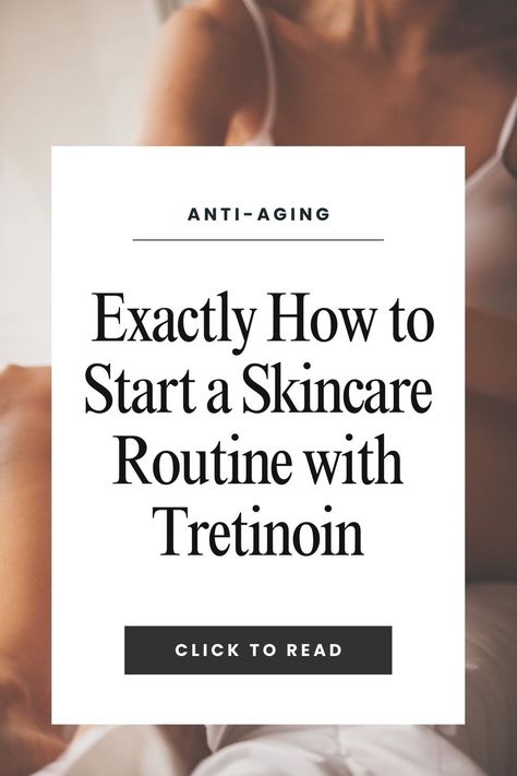 The Tretinoin Skincare Routine Proven To Make Your Skin Glow - Here for Vanity Tretinoin Benefits, Skin Routine Order, Night Time Skin Routine, Tretinoin Cream, Anti Aging Skincare Routine, Oily Skin Care Routine, Acne Treatments, Skin Medica, Skin Glow