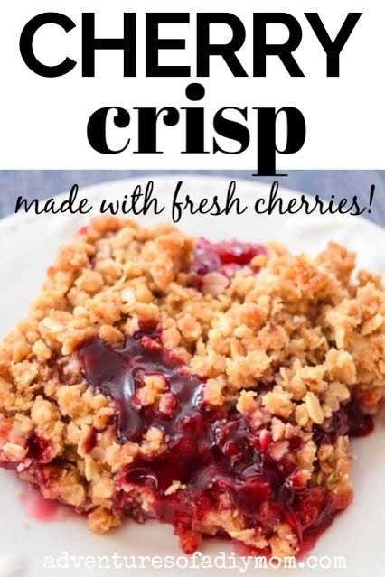 Cherry Dessert Recipes With Fresh Cherries, Fresh Tart Cherry Cobbler, Fruit Crisps Recipes, Cherry Crisp With Fresh Cherries, Tart Cherry Crisp, Things To Do With Fresh Cherries, Cherry Cobbler Recipe Fresh Cherries, Sour Cherry Crumble, Fresh Cherry Crisp Recipe