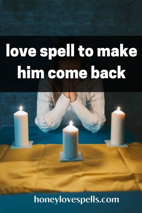 love spell to make him come back Love Rituals, Powerful Love Spells, Love Spell Caster, Love Spell That Work, Love Me More, Spell Caster, Night Love, Love Spell, Magic Spells