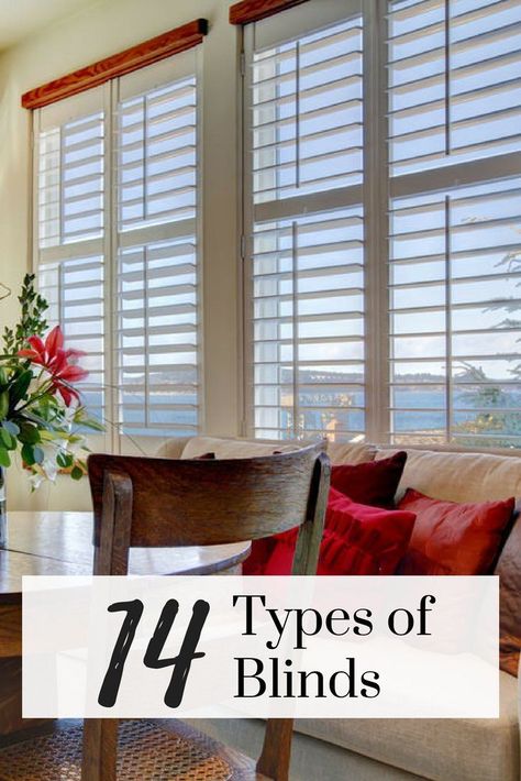 Discover the 14 different types of blinds you can get for your windows.  Each type includes photos and full descriptions of all your window blind options.  #blinds #window #homedecorideas #homestratosphere Popular Window Coverings, Blinds For Large Windows, Windows With Blinds, Blinds For Windows Living Rooms, Types Of Blinds, Cheap Blinds, Best Blinds, Modern Blinds, Living Room Blinds