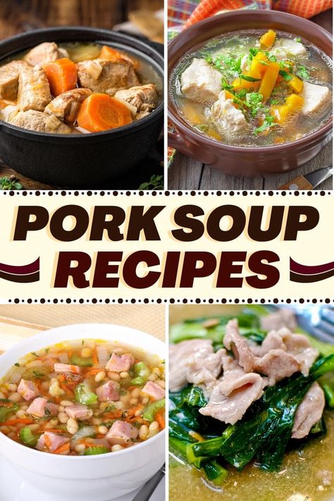 These tasty pork soup recipes are just what the doctor ordered! From ham and bean to ramen to rice, treat yourself to a bowl you'll never forget. Pork Stock Uses, Pork Soups And Stews Crockpot, Leftover Pork Tenderloin Recipes Soup, Recipes Using Pork Broth, Pork Shoulder Soup Recipes, Pork Soup Crockpot Recipes, Pork Rib Soup Recipes, Leftover Pork Roast Soup Recipes, Leftover Pork Soup Recipes