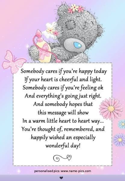 Teddy Bear Quotes, Birthday Verses, Teddy Pictures, Special Friend Quotes, Thinking Of You Quotes, Hug Quotes, Bear Quote, Teddy Bear Pictures, Card Sayings