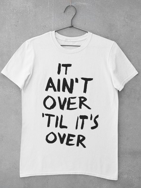 It ain't over till it's over print White unisex t-shirt Lenny Kravitz song tee Celebrity quotes shirt Gift for him Gift for her Celebrity Quotes, Quotes Shirt, Lenny Kravitz, Celebration Quotes, Shirts With Sayings, Gift For Him, Cotton T Shirt, Heavy Cotton, Gifts For Him