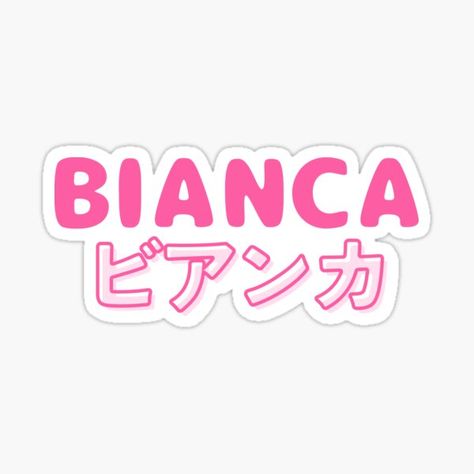 bianca name sign sticker design in cute pink colors, japanese katakana letters for bianca add a special touch Bianca Name, My Name In Japanese, Name In Japanese, Japanese Pink, Japanese Typography, Name Label, Sign Sticker, Pink Letter, Label Sticker