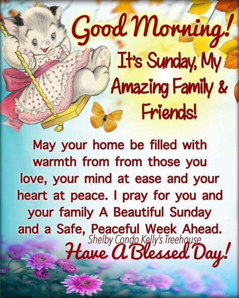 Good Morning Sunday Blessings Family And Friends, Weekly Greetings, Blessed Sunday Morning, Blessed Monday, Weekly Blessings, Weekend Wishes, Blessed Morning Quotes, Blessed Morning, Morning Family