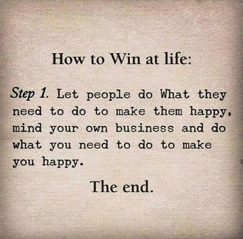 ❤️ Yes! This is my life philosophy. Summed up as “Live and let live.” Minding Your Own Business, Quotable Quotes, Wise Quotes, True Words, The Words, Great Quotes, Wisdom Quotes, True Quotes, Inspirational Words