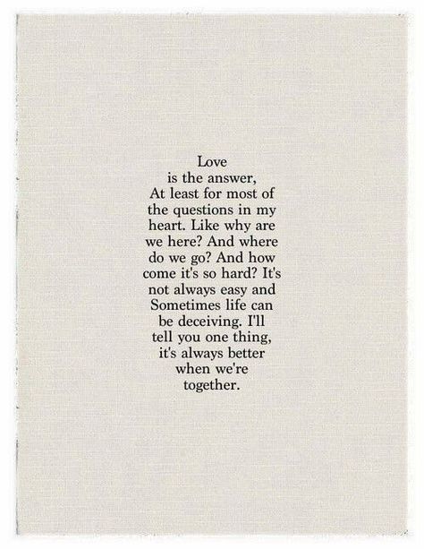 Love Jack Johnson Quotes. QuotesGram Jack Johnson Lyrics, Together Love Quotes, Better Together Jack Johnson, Love Is The Answer, Words Love, A Course In Miracles, Jack Johnson, Cute Love Quotes, A Poem