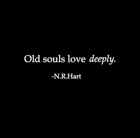 Relatable Stuff, Love Deeply, Old Soul, Old Fashion, Soulmate, Psalms, Hawaii, Inspirational Quotes, Quotes