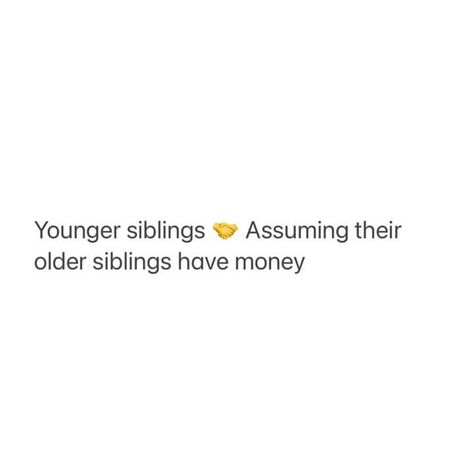 Lil Brother Quotes, Younger Sibling Quotes, Sibling Tweets, Siblings Funny Quotes, Deep Conversation Topics, Realest Tweets, Empathy Quotes, Thug Quotes, Affirmation Daily