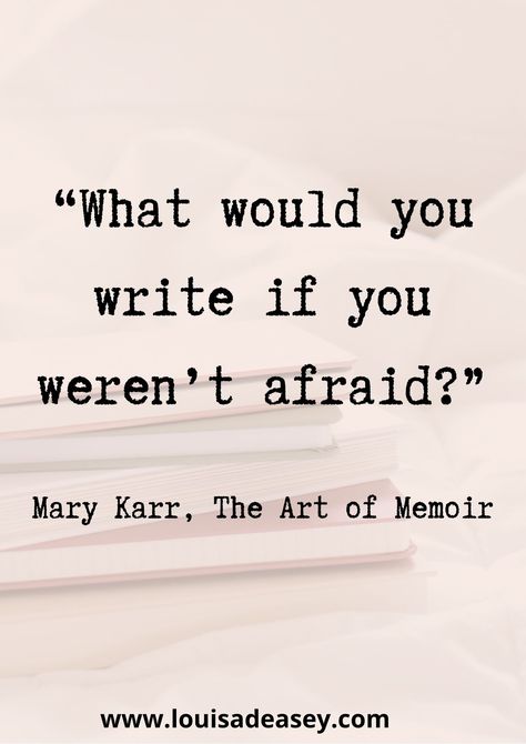 Memoir Aesthetic, Thesis Motivation, Fictional Quotes, Writing Memoirs, Author Advice, Writing Encouragement, Quotes About Writing, Mary Karr, Book Motivation