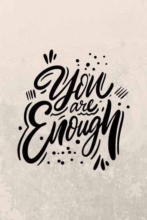 Positive Quote For Every Day. You are enough! __________________________________________________ #quotes #love #motivation #life #inspiration #quoteoftheday #instagram #motivationalquotes #instagood #quote #follow #bhfyp #like #happiness #positivevibes #success #believe #loveyourself #lifestyle #selflove #inspirationalquotes #happy #lovequotes #yourself #poetry #mindset #goals #quotestagram #quotestoliveby You Are Perfect Quotes, You Are Enough Quote, Tumbler Quotes, Good Vibe Tribe, Phone Case Diy Paint, Art Motivation, Typography Designs, Mindset Goals, Handwritten Quotes