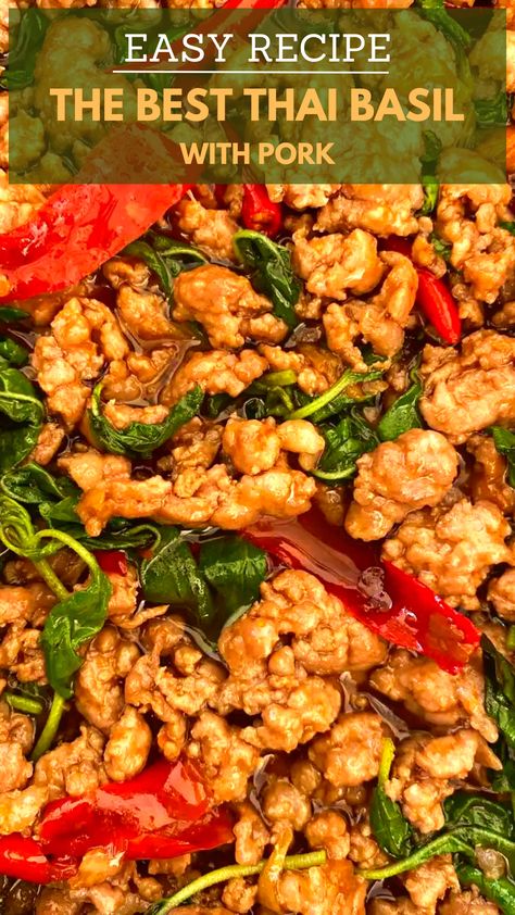 A close up of Thai basil with pork and red chilies. Thai Ground Pork Recipes, Ground Pork Thai Recipes, Pad Kra Pao Recipe, Pad Gra Pow, Thai Pork Recipes, Pad Kra Pow Recipe, Thai Pork Basil Recipe, Tai Food Recipes, Thai Basil Pork Stir Fry