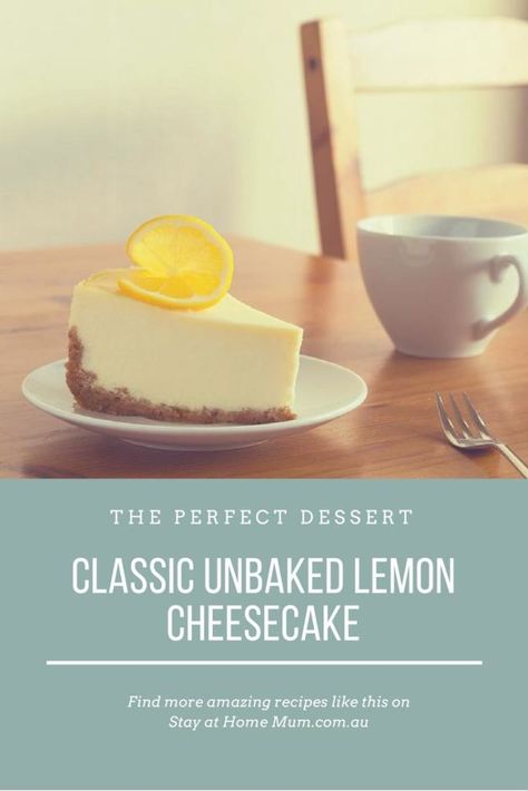 Unbaked Cheesecake Recipes, Guava Desserts, Unbaked Cheesecake, Parmesan Potato, Lapis Legit, Lemon Cheesecake Recipes, No Bake Lemon Cheesecake, Stay At Home Mum, Bake Desserts