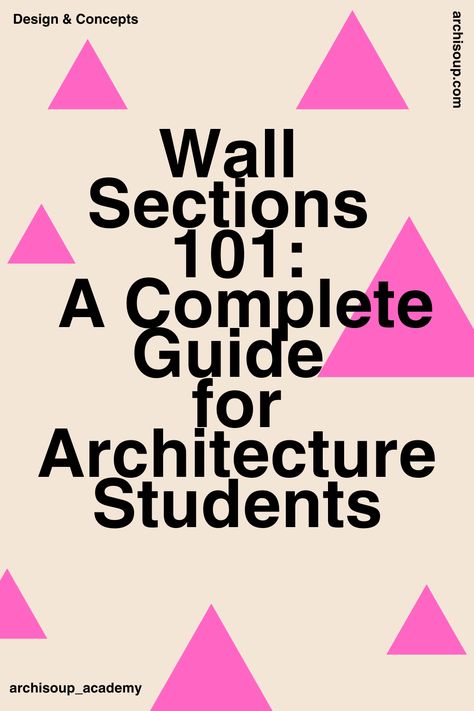 Master the art of wall sections with this beginner-friendly guide, perfect for architecture students and new professionals. Architecture For Beginners, Sections Architecture, Architect Student Life, Architecture Studies, Future Architect, Warm Roof, Wall Section Detail, Online Architecture, Architect Student