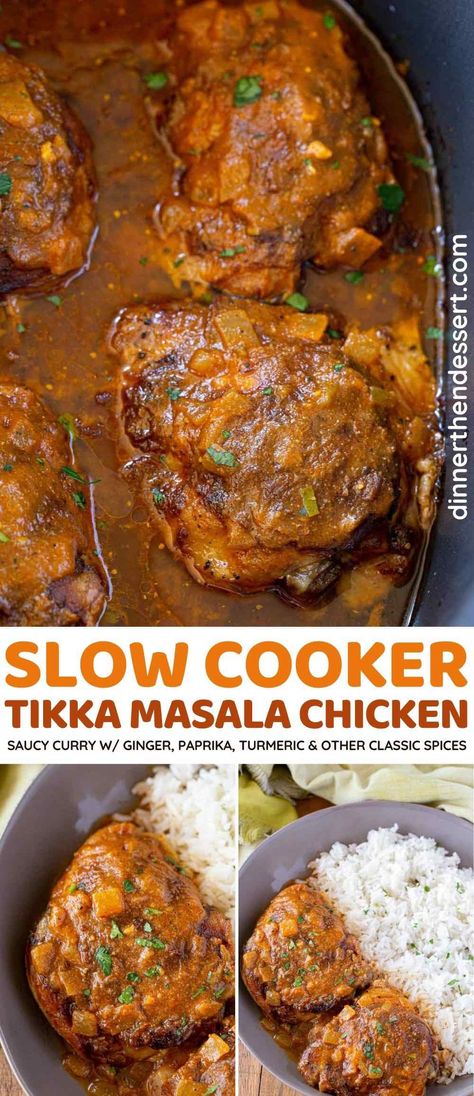 Slow Cooker Tikka Masala Chicken is an easy recipe for a saucy Indian curry with all your favorite Indian Restaurant flavors! #dinner #slowcooker #crockpot #indianfood #chicken #tikkamasala #chickentikkamasala #dinnerthendessert Crockpot Indian Recipes, Tikka Masala Crockpot, Masala Chicken Recipe, Tikka Masala Chicken, Slow Cooker Tikka Masala, Slow Cooker Curry, Slow Cooker Chicken Curry, Crockpot Chicken Thighs, Slow Cooker Chicken Thighs