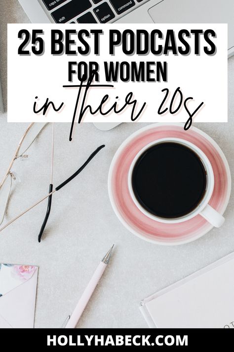 Get inspired with these 25 best podcasts for women in their 20s and podcasts to become that girl! Podcasts For Women In Their 20s, Life Podcasts, Best Podcasts For Women, Podcasts For Women, College Inspiration, Women In Their 20s, Motivational Podcasts, Best Podcasts, Gretchen Rubin