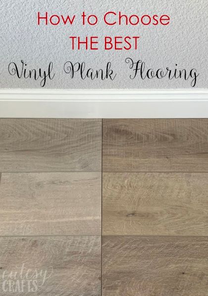 How to Choose the Best Vinyl Plank Flooring - Cutesy Crafts Vinyl Plank Flooring Colors, Best Vinyl Plank Flooring, Vinyl Wood Flooring, Lvp Flooring, Floating Floor, Flooring Inspiration, Flooring Trends, Luxury Vinyl Plank Flooring, Basement Flooring