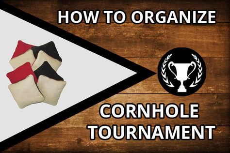 Bags Tournament Bracket, Bags Tournament Fundraiser, Corn Hole Tournament Brackets, Corn Hole Fundraiser, Cornhole Prize Ideas, Corn Hole Tournament Fundraiser, Cornhole Fundraiser Ideas, Corn Hole Tournament Prizes, How To Host A Cornhole Tournament