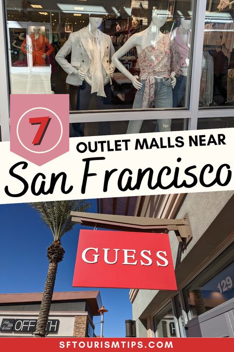 Outlet Malls Near San Francisco: 7 Best Places to Find Discounts San Francisco Shopping, Outlet Mall, Bay Area California, Brand Name Clothing, Shopping Places, Union Square, Wine Region, Great Restaurants, Pinterest Pin