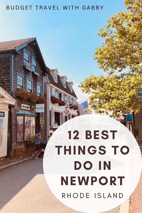 12 Best Things To Do In Newport, Rhode Island Newport Ri Mansions, Rhode Island Vacation, Rhode Island Mansions, Cape Cod Travel, New England Town, Rhode Island Travel, England Town, Boston Vacation, Connecticut Travel