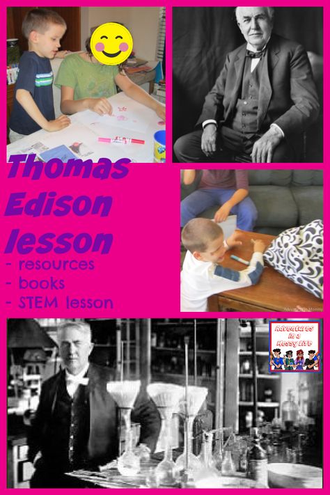 Thomas Edison lesson Thomas Edison Activities, Alva Edison, Stem Lesson, Geography Lessons, History For Kids, Thomas Edison, Mystery Of History, Story Of The World, Poor Children