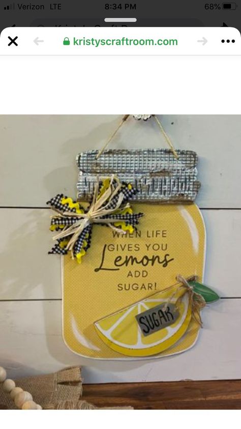 Lemon Signs, Lemons Decor, Lemon Ideas, Lemon Diy, Crafts Dollar Tree, Mason Jar Art, Mason Jar Door Hanger, Lemon Crafts, Summertime Crafts