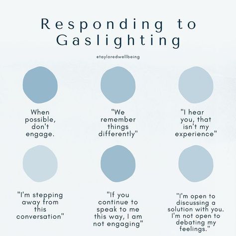 Post with different ways to respond to gaslighting and protect your peace over the holiday season White backdrop with blue circles that encase a response. Respond To Gaslighting, Signs Of Gaslighting, Over Reacting, What Is Gaslighting, Gaslighting Signs, Gas Lighting, Too Sensitive, Physical Activities For Kids, Common Phrases