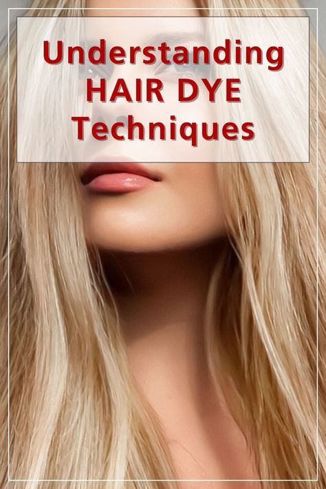 Unlock the secrets of hair dyeing with this comprehensive guide. Explore everything from the basics of single-process color to the artistry of balayage, ombre, and more. Learn about the different dye types and their effects, and uncover crucial considerations before you embark on your hair transformation journey. Single Process Hair Color, Hair Dye Techniques, Single Process Color, Dye Techniques, Balayage Ombre, Hair Guide, Art And Science, Hair Coloring, Diy Beauty Hacks