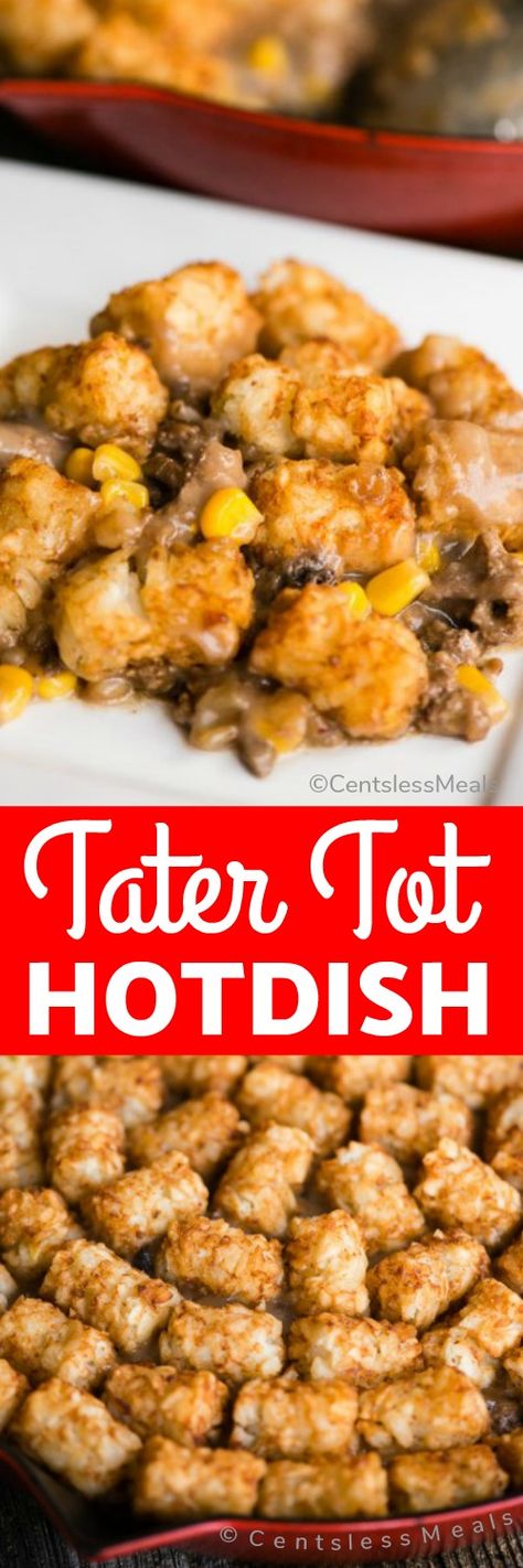 Tatortot Hotdish, Tater Tot Hotdish, Hotdish Recipes, Tot Casserole, Tater Tot Casserole, Cream Of Mushroom Soup, Cream Of Mushroom, Dinner With Ground Beef, Tater Tots