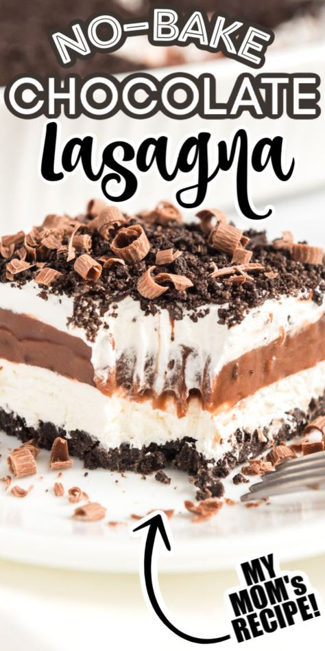 Chocolate Lovers Dessert, Chocolate Lasagna Cake, No Bake Chocolate Lasagna, Chocolate Lasagna Dessert, Lasagna Cake, Chocolate Lasagna Recipe, No Bake Chocolate Desserts, Oreo Desserts, Chocolate Lasagna