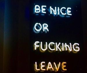 be nice, grunge, and neon image Simple Treats, Neon Quotes, Neon Words, Light Quotes, Neon Aesthetic, Neon Wallpaper, Neon Glow, Ideas Quotes, Trendy Quotes