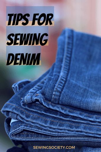 Tips for Sewing Denim – Sewing Society Denim Seams Projects, Upcycle Denim Jeans, Sew Denim, Sewing Denim, Denim Sewing, Denim Hacks, Denim Sewing Projects, Upcycle Denim, Tips For Sewing