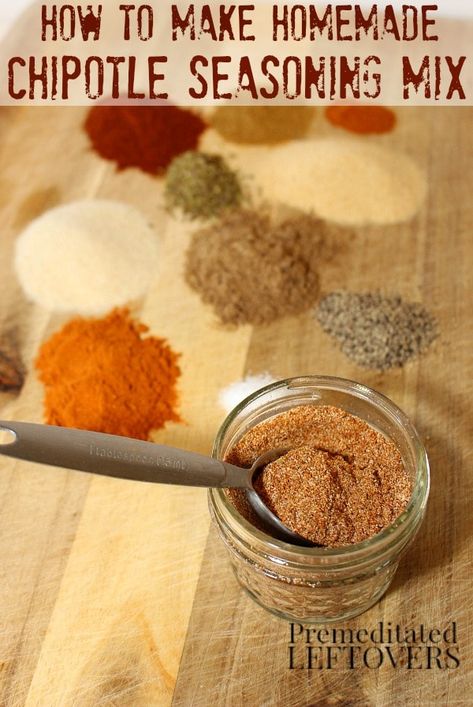 Homemade Chipotle Seasoning, Adobe Seasoning Recipes, Chipotle Spice Recipe, Mexican Seasoning Recipe, Chipotle Seasoning Recipe, Diy Chipotle, Diy Seasonings, Spice Collection, Homemade Dry Mixes