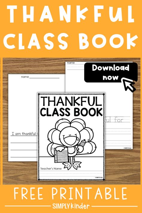 Thankful For Students From Teacher, Thankful Kindergarten Activities, I Am Thankful For Printable Free, Class Books Kindergarten, I Am Thankful For Printable, Class Books Preschool, Thankful Writing, Thankful Crafts, Thankful Activities