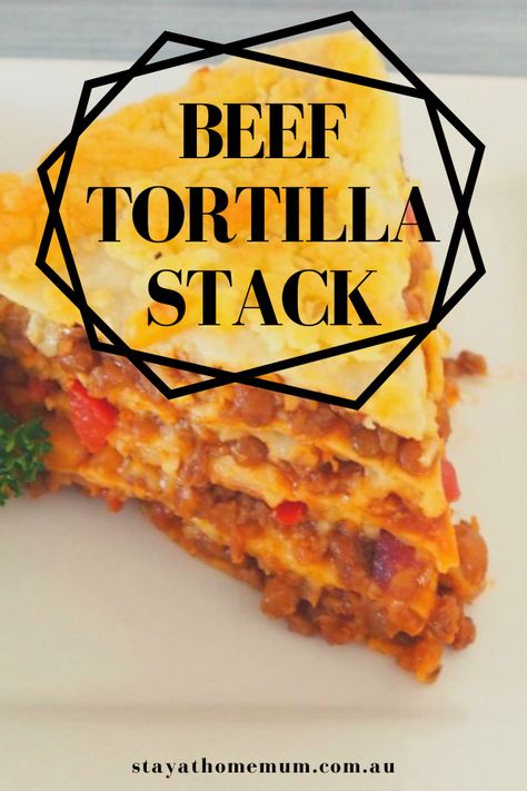 Beef Tortilla Stack tastes so good! Aaand you can even make your own tortillas. Homemade always tastes the best!! Beef Tortillas stacks work best for dinner. Tortilla Stack Recipe Ground Beef, Tortilla Stack Recipe, Tortilla Stack, Tortillas Homemade, Beef Tortilla, Frugal Food, Savoury Pies, Stay At Home Mum, Wendy House