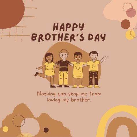 1 Happy Brother’s Day Wishes
2 Happy Brother’s Day Quotes
3 Brother Day Wishes from Brother
4 Brother Day Wishes from Sister
5 Happy Brother’s Day Wishes in Hindi Brother Day Wishes, Brothers Day Wishes, Happy Brother's Day, Brother's Day, Brothers Day, Best Brother Quotes, Tag Your Brother, Happy Brothers Day, Brother Sister Love Quotes