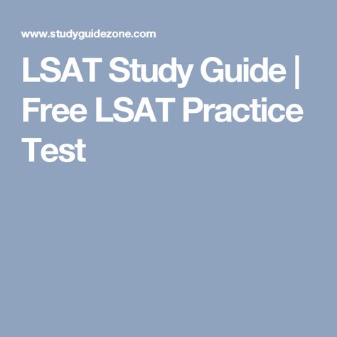 LSAT Study Guide | Free LSAT Practice Test Psat Prep Study Guides, Psat Study Notes, Psat Study Plan, Psat Study Tips, Psat Prep Tips, Psat Tips, Psat Prep, Lsat Study, Future Attorney