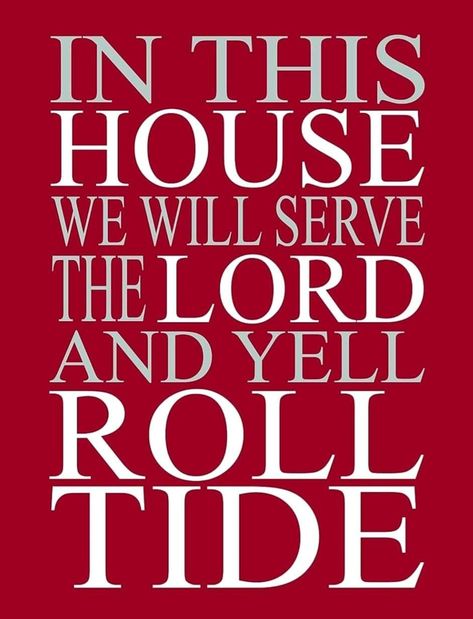 Roll Tide Quotes, Alabama Football Quotes, Inspirational Football Quotes, Alabama Wallpaper, Alabama Decor, Alabama Crimson Tide Logo, Alabama Football Roll Tide, Alabama Fans, Bama Football