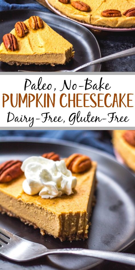 This paleo pumpkin cheesecake is the perfect dairy free and gluten free fall dessert. It's a no bake treat that everyone will love and that only takes a few minutes to prepare in a blender, or food processor. With a delicious pecan crust and creamy pumpkin filling, whether you serve this at a holiday or a cool fall weekend, it's sure to be a hit! It can also easily be made vegan! #paleodessert #paleocheesecake #dairyfreecheesecake #pumpkincheesecake #paleopumpkin Pumpkin Cheesecake Paleo, Gluten Free Dairy Free Pumpkin Cheesecake, Dairy Free Pumpkin Cheesecake, Paleo Pumpkin Cheesecake, Fall Desserts Gluten Free, Paleo Cheesecake, Df Recipes, Paleo Thanksgiving, Pumpkin Filling