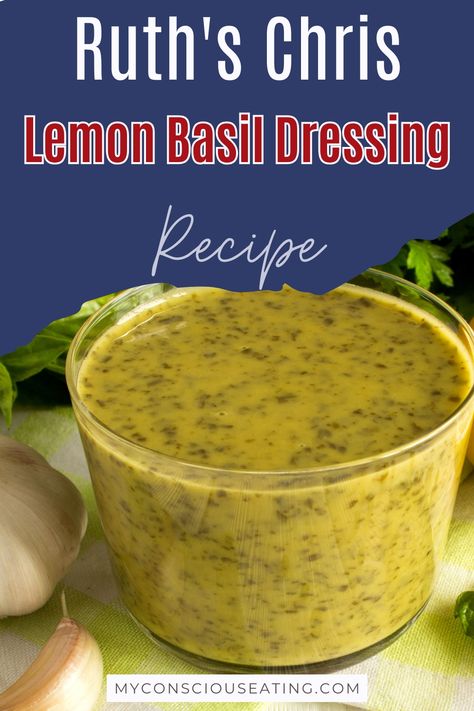 Lemon Basil Dressing in a container Basil Dressing Recipe, Basil Salad Dressing, Basil Vinaigrette Dressing, Lemon Basil Dressing, Creamy Basil Dressing, Marinade For Chicken, Ruths Chris Steakhouse, Dips Recipes, Basil Salad