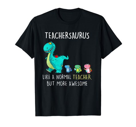 PRICES MAY VARY. Dinosaurs Teachersaurus Like A Normal Teacher. This cute and funny design. Great present for men, boys, girls, kids and women who loves diinosaurs. Cute dinosaurs shirts for student. Suitable for wearing out, going out or going for a picnics Dinosaurs Teachersaurus Like A Normal Teacher. Suitable for men, women, boys, girls, youths, teens. Vintage dinosaurs shirt for teacher men, teacher women on Father's day or Mother’s Day or Teacher's Day. Funny Novelty Graphic for Teachersau Teacher Design Shirts, Cute Plus Size Teacher Outfits, Preschool Teacher Shirts Designs, Christian Teacher Shirts, Prek Teacher Shirts Designs, Dino Shirts Vinyl, Teachersaurus Svg Free, Jurassic Park Teacher Shirt, Prek Shirts