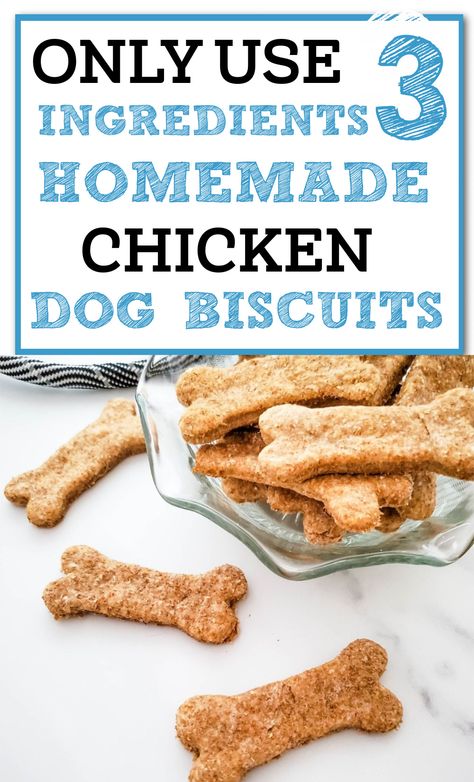 Homemade Dog Treats Easy, 3 Ingredient Dog Treats, 3 Ingredient Chicken, Chicken Dog Treats, Dog Treats Homemade Easy, Easy Dog Treat Recipes, Chicken Dog, Make Dog Food, Dog Biscuits Homemade