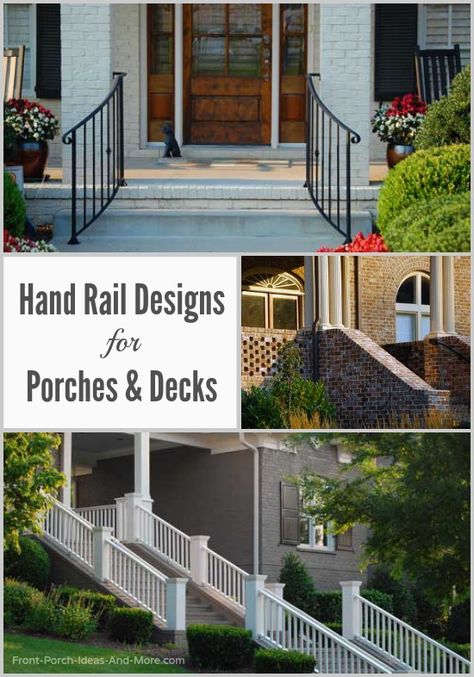 Ever think about what design to use for your porch stair handrail? They can make a big statement! See designs & tips here: http://www.front-porch-ideas-and-more.com/stair-hand-rails.html #porchideas Hand Rail Design, Railings For Stairs Outdoor, Front Porch Stone Steps, Porch Step Railing, Stairs Handrail, Exterior Stair Railing, Porch Handrails, Exterior Handrail, Front Porch Stone